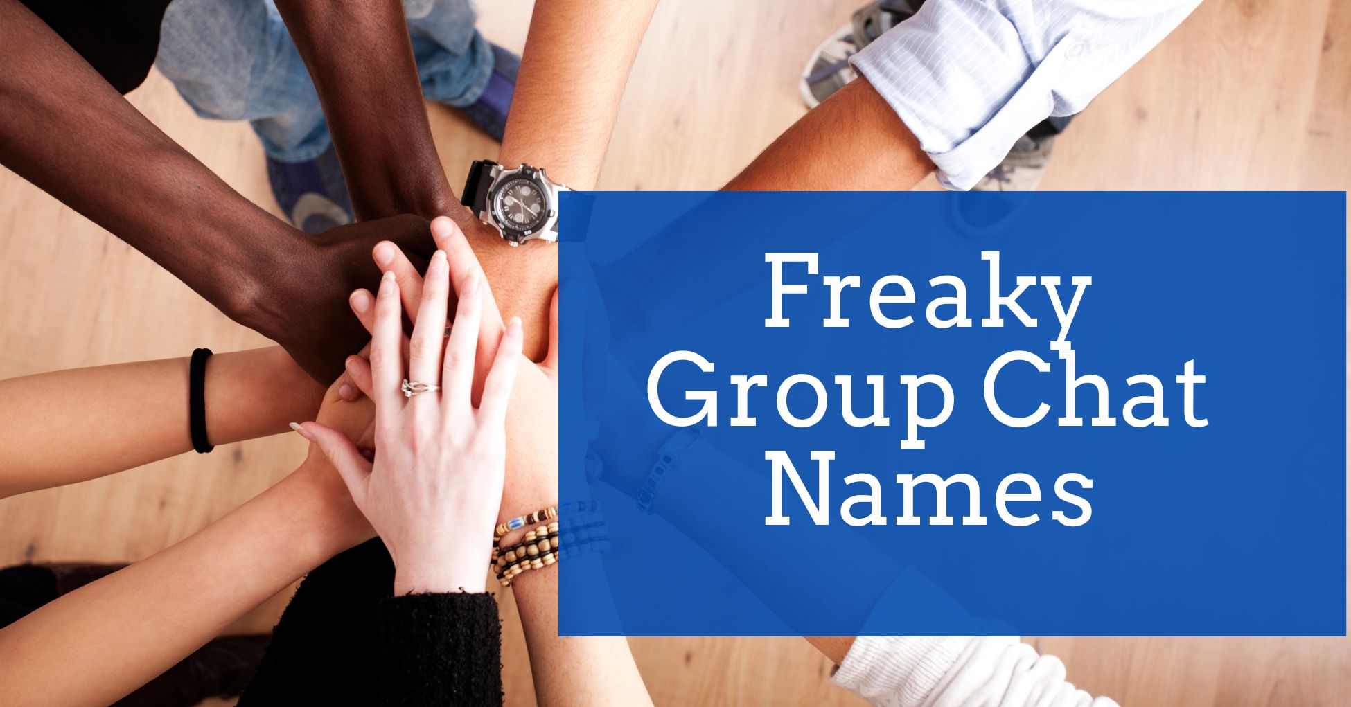 Freaky Group Chat Names